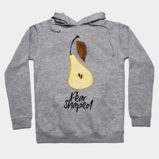 Pear shaped Hoodie